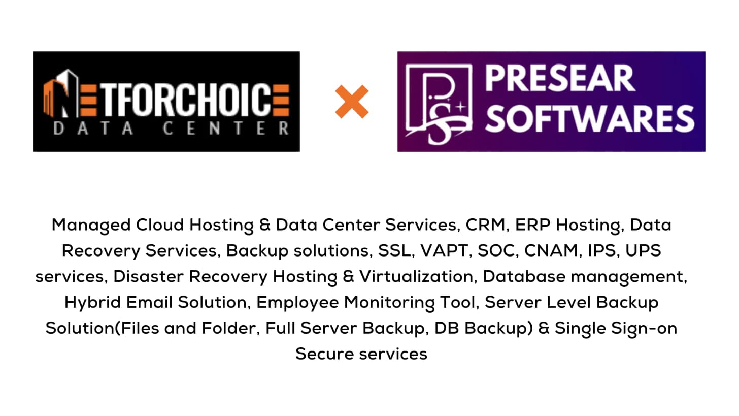 Presear Softwares Announces collaboration with Noida-based Data Center company "Netforchoice" to enhance data-centric software applications
