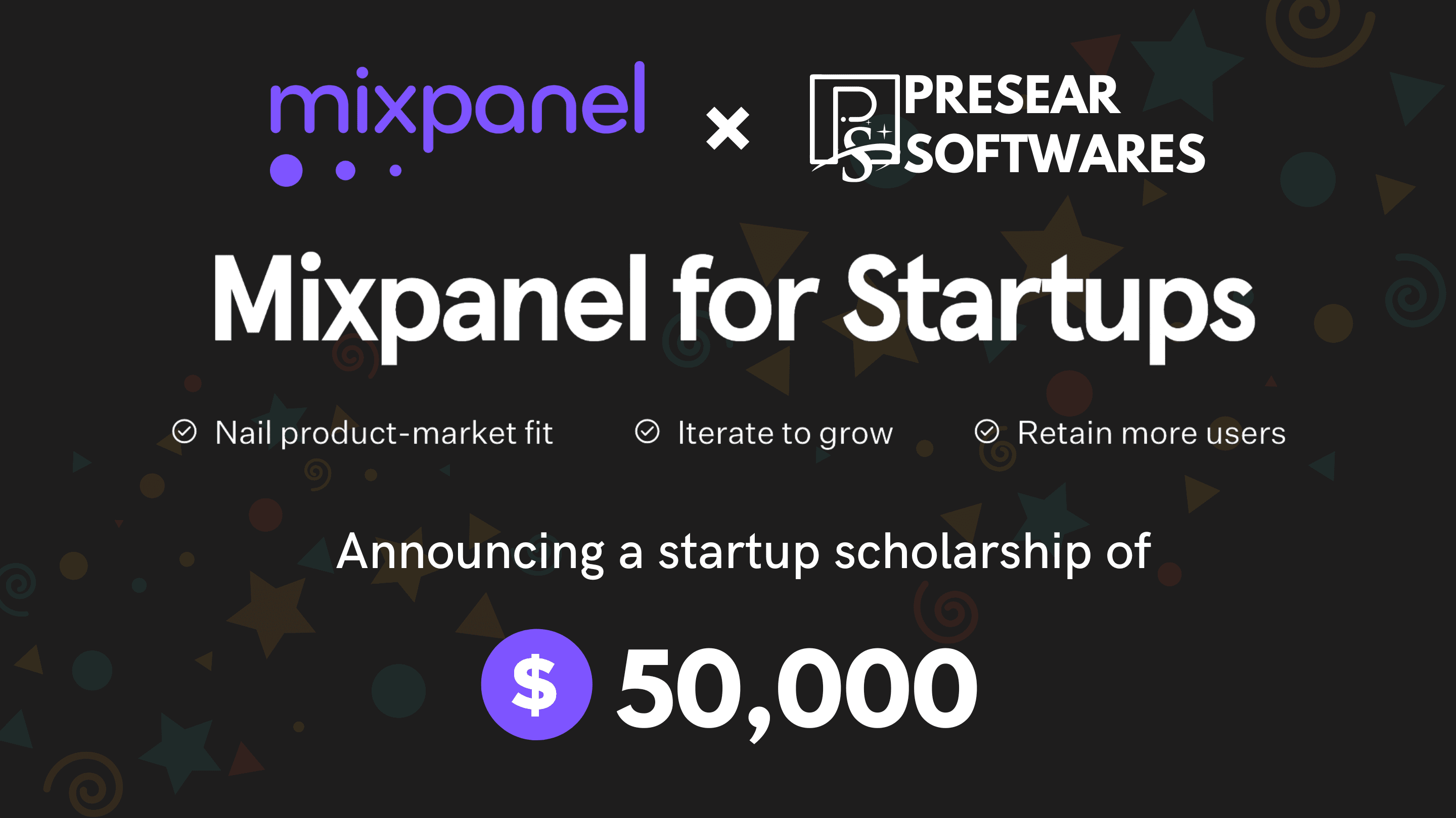 Presear Softwares has received a $50,000 startup scholarship from Mixpanel to work more toward product analytics